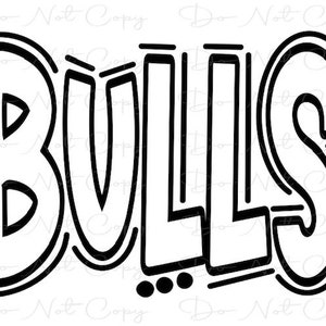 BULLS - Doodle Letters Transparent Background - Sublimation PNG and SVG - Digital Artwork