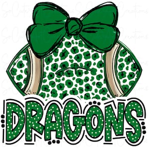 May include: Green and white football with a green bow on top. The football has a leopard print pattern. The word "DRAGONS" is written in green with white polka dots.