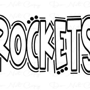 May include: Black and white illustration of the word "ROCKETS" in a stylized font.