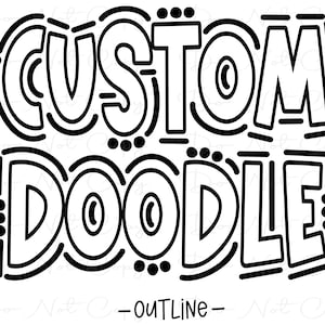 Custom Doodle Word - OUTLINE - DTF Sublimation PNG Svg - Digital Artwork - Clip Art