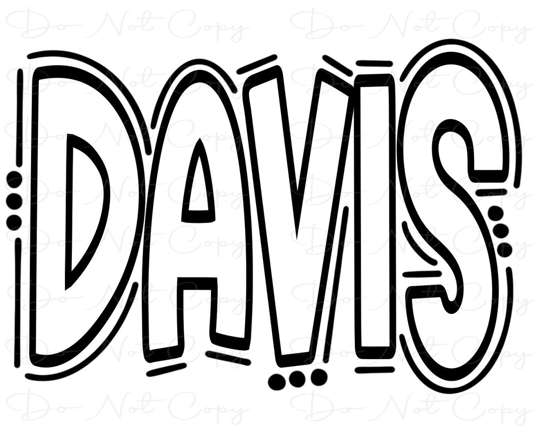 Davis Lettering DAVIS - Doodle Letters - Transparent - Sublimation PNG SVG - Digital ...