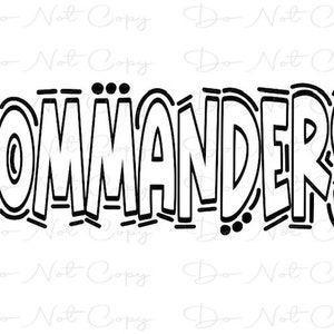 May include: Black and white graphic design of the word "COMMANDERS" in a bold, stylized font.