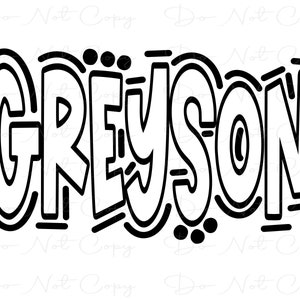 GREYSON - Last Name Doodle Word - Transparent - Sublimation PNG SVG - Digital Artwork - Clip Art