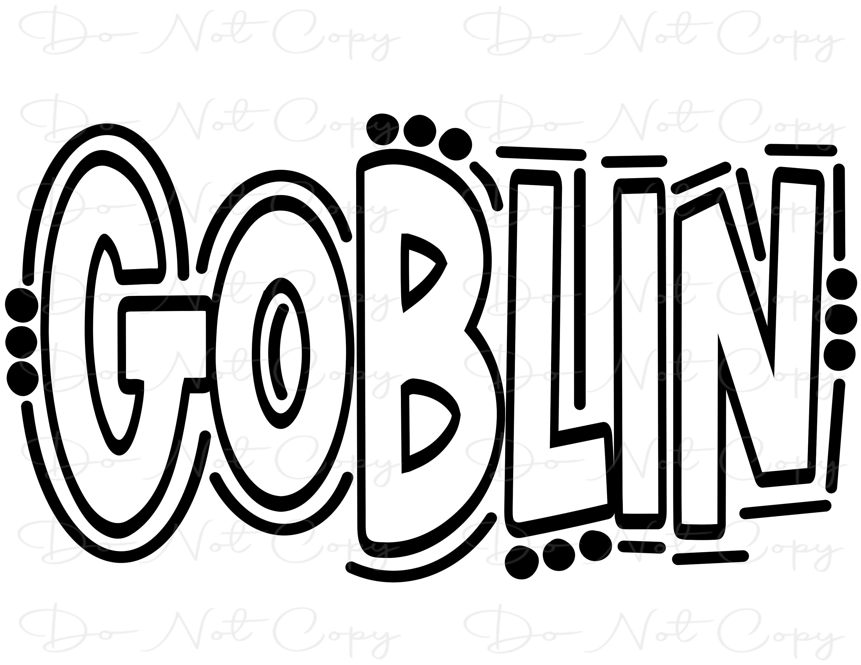 GOBLIN - Doodle Letters Transparent Background - Sublimation PNG