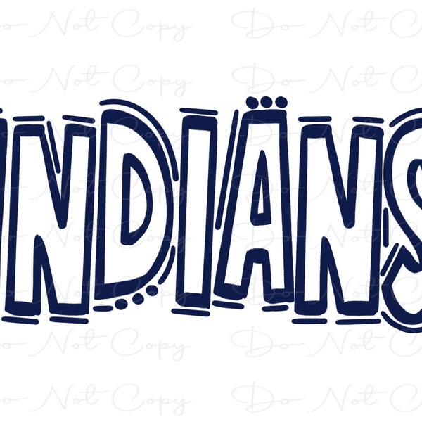 INDIANS Blue - Doodle Letters Transparent Background - Sublimation PNG  and SVG- Digital Artwork