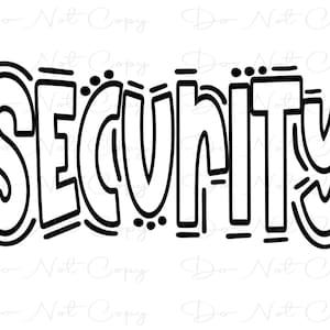 SECURITY - Doodle Letters Transparent Background - Sublimation PNG and SVG - Digital Artwork