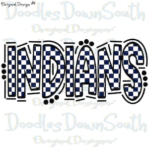 INDIANS- Navy Checker Doodle Word - Sublimation PNG - Digital Artwork - Clip Art