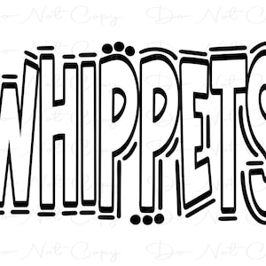 WHIPPETS - Doodle Letters Transparent Background - Sublimation PNG and SVG - Digital Artwork