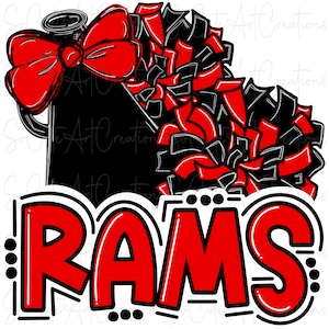 May include: A digital graphic with the word "RAMS" in red, outlined in white. The design includes a black container with a red bow and red and black pom-poms. Ideal for sports enthusiasts.