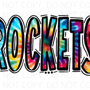 May include: A tie-dye design with the word "ROCKETS" in black outlined letters. The background is white.