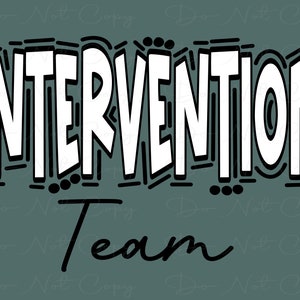 Intervention Team - Black and White - Doodle Letters - Sublimation PNG and SVG - Digital Artwork - Clip Art