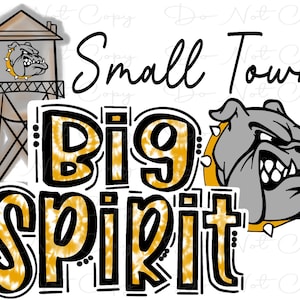 Pequeño pueblo con gran espíritu - Bulldogs dorados/amarillos - Letras doodle tie-dye - Sublimación PNG - Ilustración digital - Clip Art