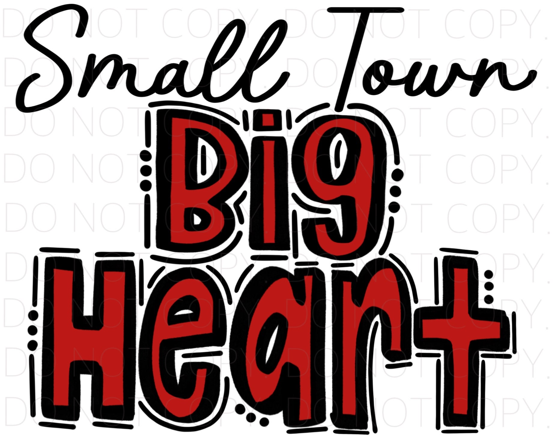Small Town Big Heart Doodle Letters Tiedye Sublimation PNG Etsy