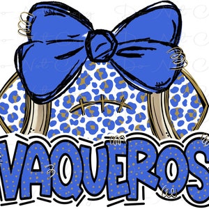 May include: A blue and gold football with a blue bow on top and the word "VAQUEROS" in blue and gold letters.