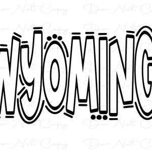 Wyoming - Gekritzel-Buchstaben Transparenter Hintergrund - Staaten - Sublimation PNG und SVG - Digitales Kunstwerk
