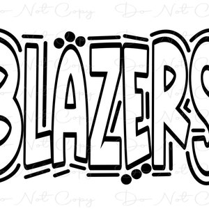 BLAZERS - Doodle Letters - Sublimation PNG and SVG - Digital Artwork - Clip Art