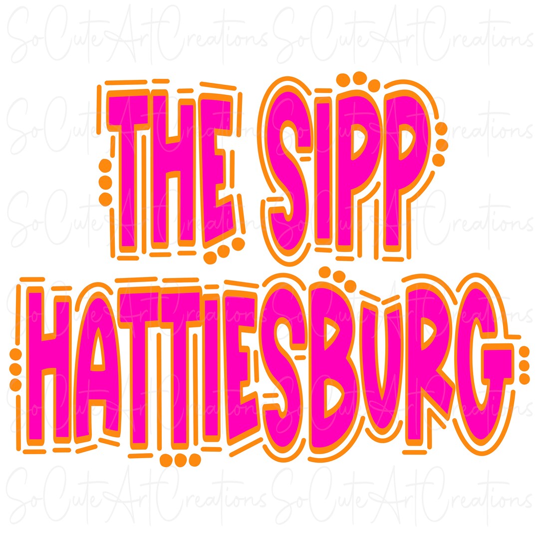 Sipp Lettering The Sipp Hattiesburg - Doodle Letters - Sublimation PNG - Digital ...