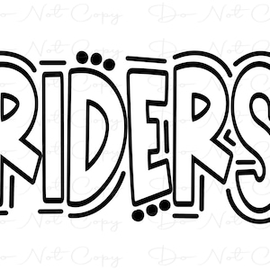May include: Black and white graphic design of the word "RIDERS" in a bold, stylized font.