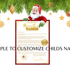 May include: A festive Christmas-themed digital download featuring a letter from Santa Claus. The letter, framed in red and gold, includes the text "Santa Claus Warning" and instructions to customize the child's name. Santa Claus is depicted at the top.