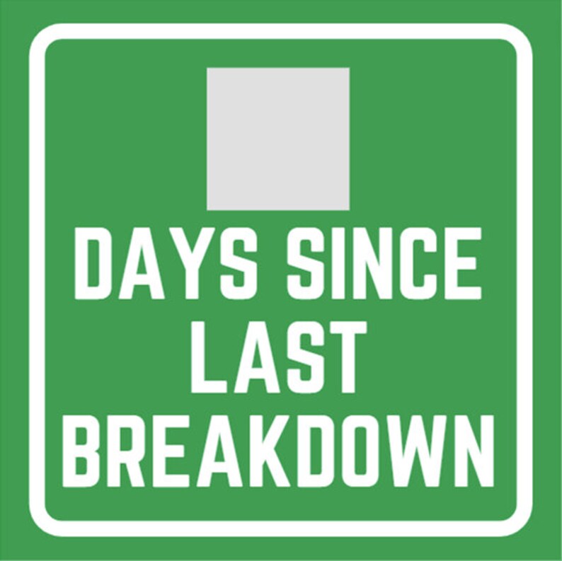days-since-last-breakdown-etsy