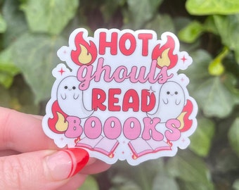 Hot Ghouls Read Books | Bookish Sticker | Kindle Stickers | Booktok Stickers | Ghost Sticker| Halloween Sticker | Vinyl Sticker