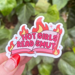 Hot Girls Read SMUT Sticker | Bookish Sticker | Kindle Stickers | Booktok Stickers | Vinyl Sticker