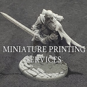 4K Miniature Printing & Priming Services | 28mm, 32mm, 75mm, Hero Forge, Eldritch Foundry, DnD, RPG, Wargaming, Custom, Ect. |