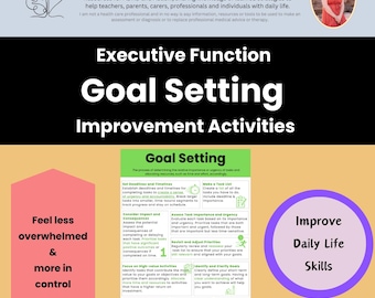 May include: A green and pink infographic titled "Goal Setting Improvement Activities" with tips for improving executive function skills. The infographic includes tips like "Set Deadlines and Timelines", "Make a Task List", "Consider Impact and Consequences", "Assess Task Importance and Urgency", "Focus on High-Value Activities", "Use Prioritization Frameworks", "Practice Time Management", and "Chunk-Up Tasks".