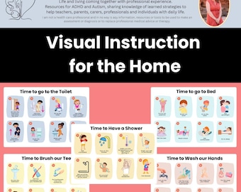 May include: Visual instruction cards for the home, featuring colorful illustrations of children performing daily routines like going to the toilet, brushing teeth, showering, going to bed, and washing hands.