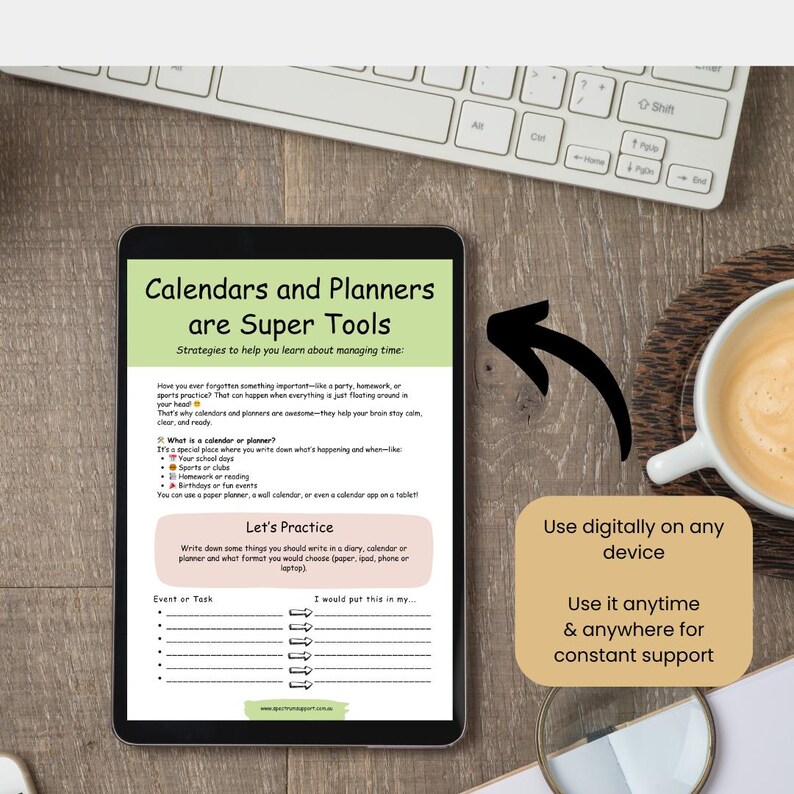 May include: A digital planner on a tablet with the text "Calendars and Planners are Super Tools." The screen displays a guide on time management. A coffee cup and keyboard are in the background. The text on the side says "Use digitally on any device."
