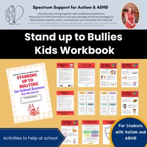 May include: A workbook titled "Standing Up To Bullying for School Success Kids Workbook" with a red hand with the words "Stop Bullying" on it. The workbook is designed for students with Autism or ADHD. The cover is yellow and white with a red and white checkered pattern. The workbook is part of a set of workbooks for students with Autism and ADHD.