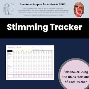 May include: A digital Stimming Tracker with a calendar layout for tracking behaviors. The image includes the text "Spectrum Support for Autism & ADHD" and "Stimming Tracker". The tracker is designed to be personalized.