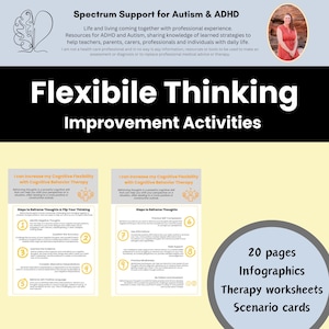 Peut inclure: Image promotionnelle pour le soutien de l'autisme et du TDAH, avec le titre "Activit&eacute;s d'am&eacute;lioration de la pens&eacute;e flexible". Comprend des infographies, des feuilles de travail de th&eacute;rapie et des cartes de sc&eacute;narios. Le texte "Je peux augmenter ma flexibilit&eacute; cognitive avec la th&eacute;rapie comportementale cognitive" est &eacute;galement pr&eacute;sent.