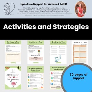 May include: Image features educational resources for ADHD and Autism. The image includes the text "Activities and Strategies" and several worksheets with titles like "One Step at a Time" and "Breaking Tasks into Smaller Steps." The image also states "20 pages of support."