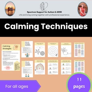 May include: An image promoting Spectrum Support for Autism & ADHD, with the title "Calming Techniques." It showcases 11 pages of calming strategies, such as printable fidget toys and breathing exercises, designed for all ages.