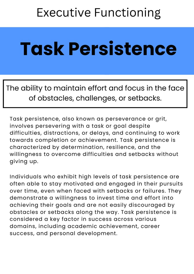 Puede incluir: Un gr&aacute;fico azul y blanco que explica el concepto de persistencia en la tarea, un componente clave de la funci&oacute;n ejecutiva. El texto describe la persistencia en la tarea como la capacidad de mantener el esfuerzo y la concentraci&oacute;n frente a los obst&aacute;culos, los desaf&iacute;os o los contratiempos.