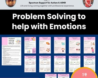 May include: A collection of 14 pages of educational materials titled "Problem Solving to help with Emotions" for all ages. The materials include problem-solving scenarios and choice boards, designed to assist with emotional understanding and management. The image features text and graphics.