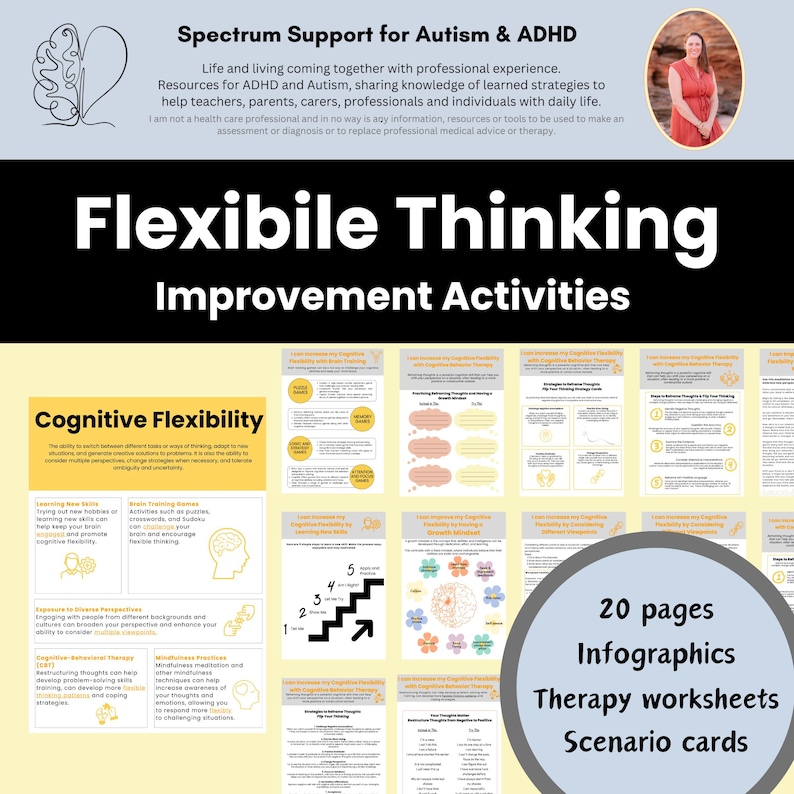 Peut inclure: Ensemble de 20 pages d'infographies, de feuilles de travail th&eacute;rapeutiques et de cartes de sc&eacute;narios. Le mat&eacute;riel est ax&eacute; sur la pens&eacute;e flexible et la flexibilit&eacute; cognitive, pour les personnes atteintes d'autisme et de TDAH.