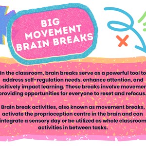 K&ouml;nnte beinhalten: Ein farbenfrohes Grafikdesign mit dem Text "BIG MOVEMENT BRAIN BREAKS". Das Bild enth&auml;lt Text, der die Vorteile von Brain Breaks im Klassenzimmer erkl&auml;rt, wie z. B. die Verbesserung der Aufmerksamkeit und die positiven Auswirkungen auf das Lernen. Es enth&auml;lt auch einen blauen Pfeil und ein oranges X.