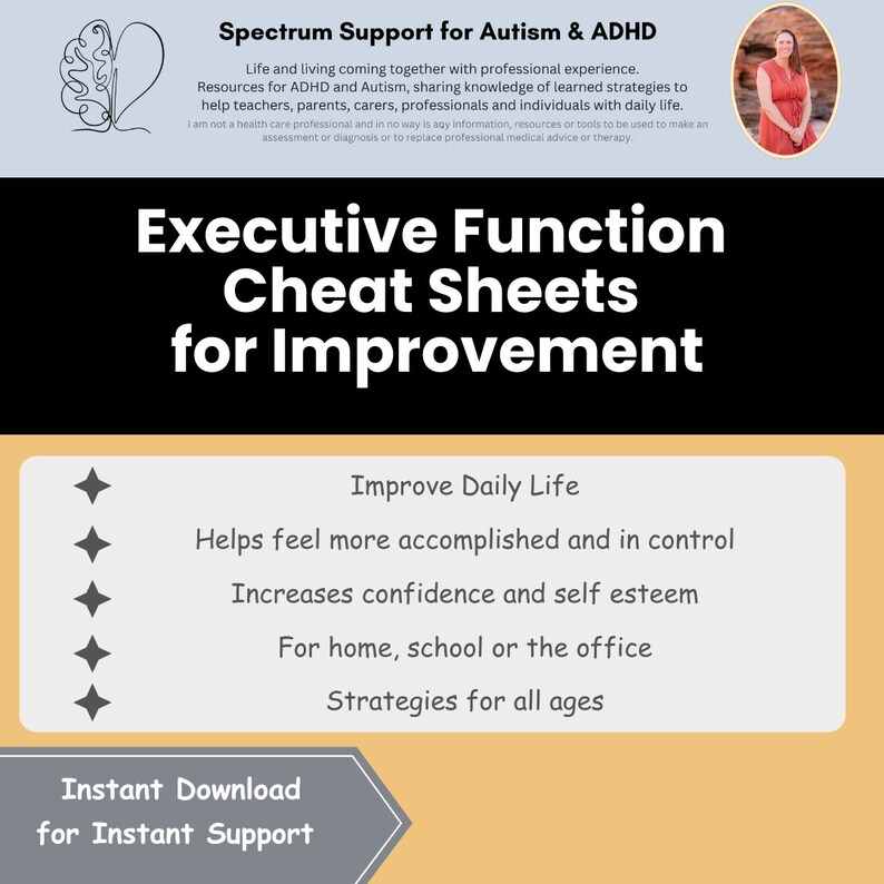 K&ouml;nnte beinhalten: Werbegrafik f&uuml;r Spectrum Support for Autism & ADHD. Das Bild zeigt den Text "Executive Function Cheat Sheets for Improvement" und Aufz&auml;hlungszeichen, die Vorteile wie die Verbesserung des t&auml;glichen Lebens und die Steigerung des Selbstbewusstseins beschreiben. Enth&auml;lt den Satz "Instant Download for Instant Support."