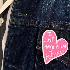 I Just Have A Lot Of Feelings Enamel Pin - Heart Mean Girls Soft Enamel Pin