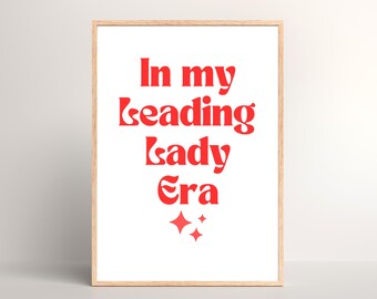 In my Leading Lady Era | Theatre Inspired Digital Print