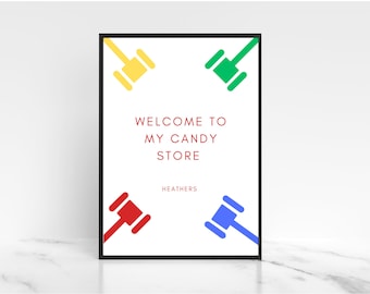 Welcome to my Candy Store | Heathers Inspired | Musical Theatre Digital Print