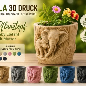 Könnte beinhalten: Eine Auswahl an 3D-gedruckten Blumentöpfen in verschiedenen Farben, jeweils mit einem Elefanten- und Baby-Elefanten-Design. Die Töpfe sind mit bunten Blumen gefüllt. Der Text auf dem Bild lautet "PLA 3D DRUCK" und "Baby Elefant mit Mutter."