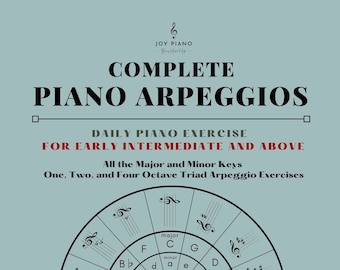 Complete Piano Arpeggios - [Printable download]