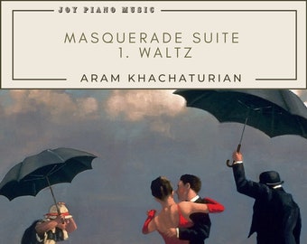 Piano Sheet Music Download  [Masquerade Suite 1. Waltz by Aram Khachaturian]