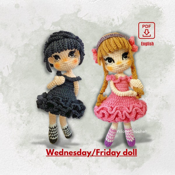 Crochet Doll Patterns Wednesday & Friday Doll, Amigurumi Dolls Pattern ENGLISH ONLY- PDF file, Easy Crochet Pattern For Beginner And More