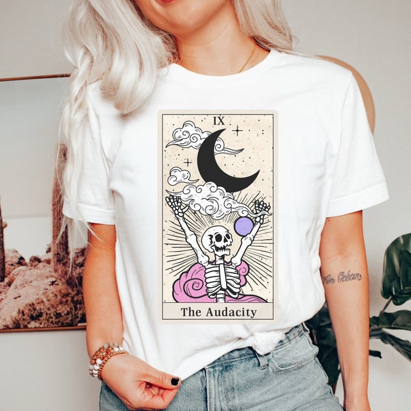 The Audacity Shirt / Tarot Card Shirt / Halloween Shirt  / Witchy Vibes / Witchy / Witchy Gift / Funny Tarot