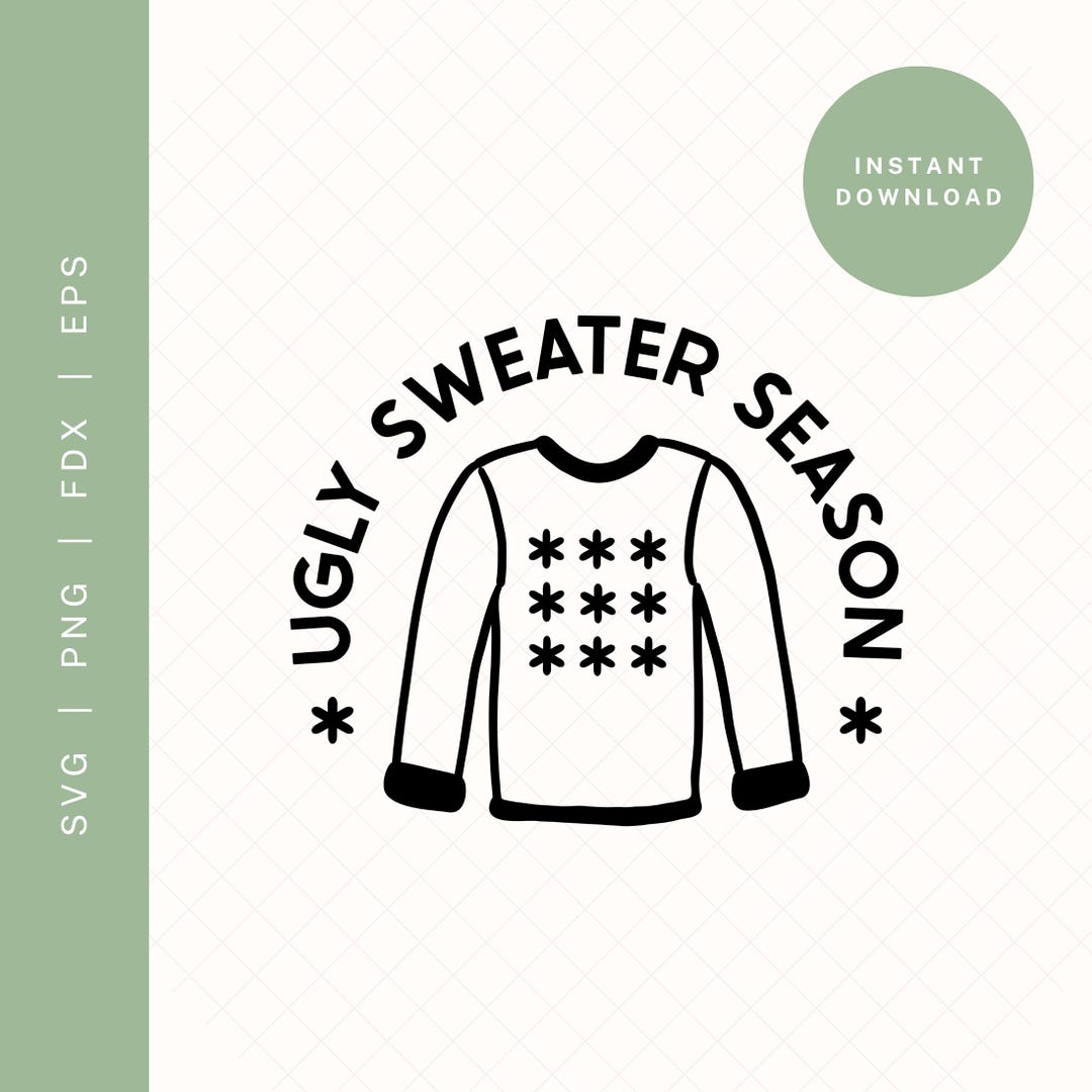 Christmas Quote SVG | Ugly Sweater SVG Cut File for Cricut or ...