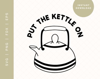 SVG de tetera para amantes del té / Imagen prediseñada 'Pon la tetera' (Descarga digital)